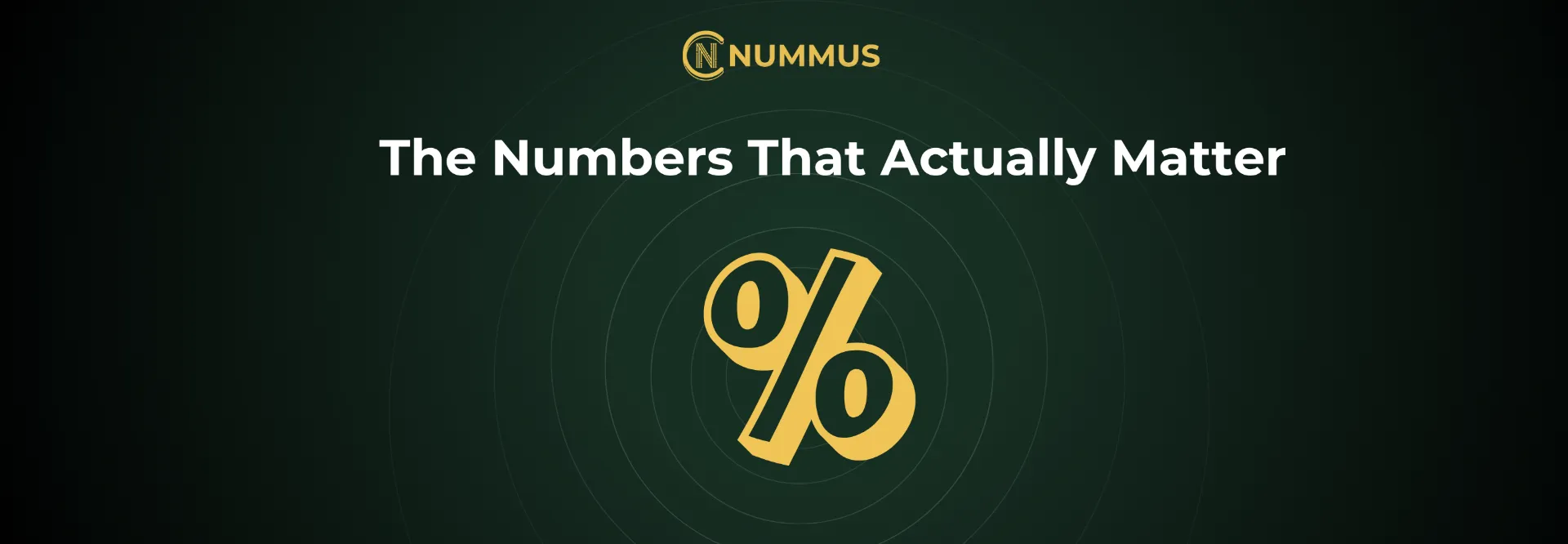 The Numbers That Actually Matter